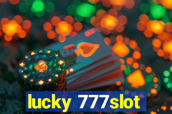 lucky 777slot