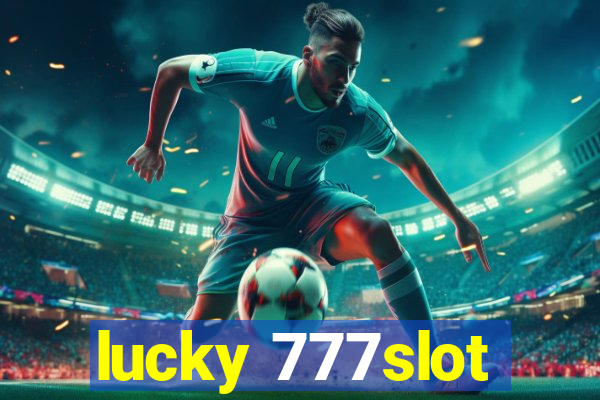 lucky 777slot