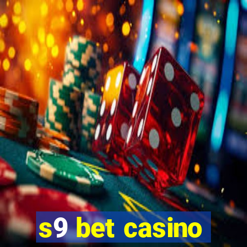 s9 bet casino