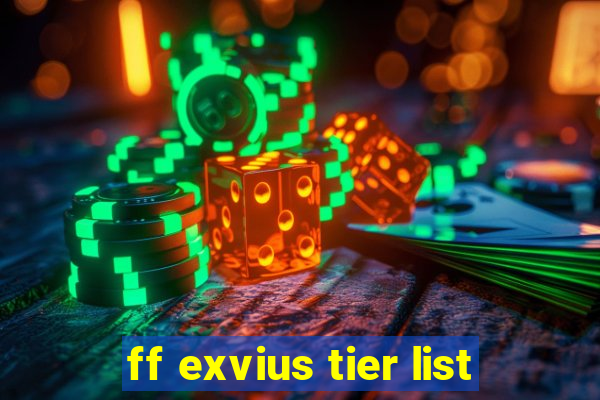 ff exvius tier list