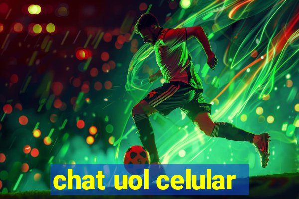 chat uol celular