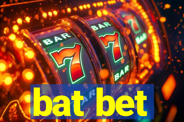 bat bet