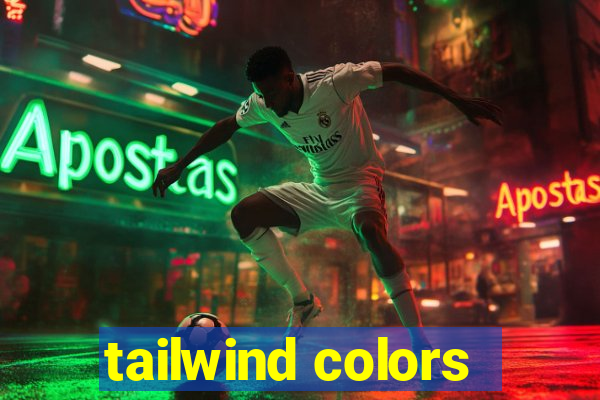 tailwind colors