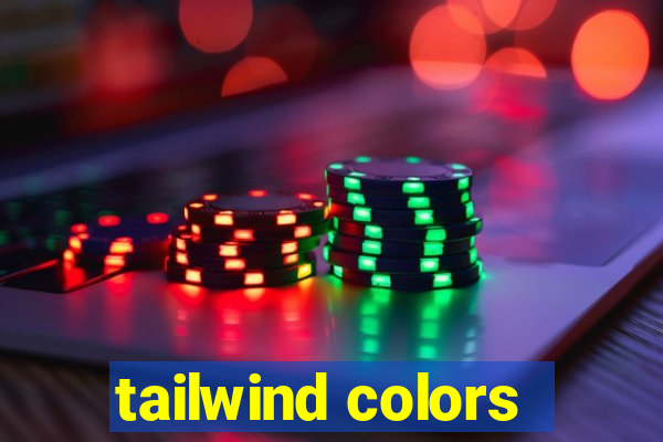 tailwind colors