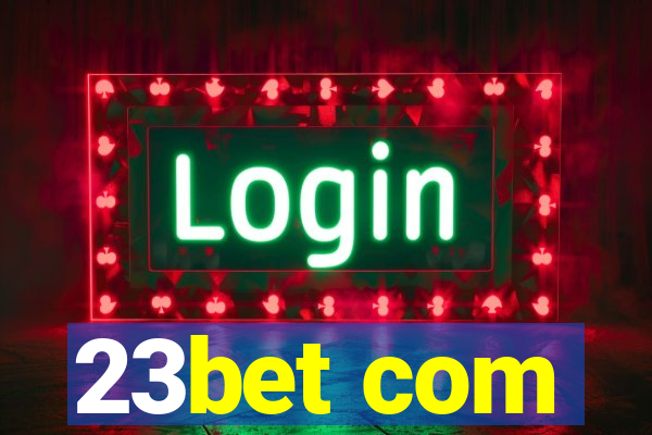 23bet com