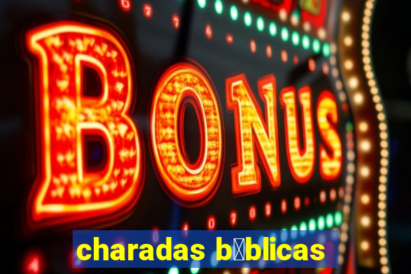 charadas b铆blicas