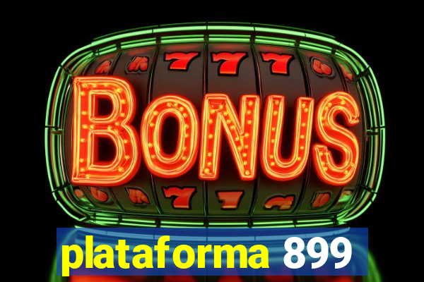 plataforma 899