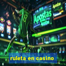 ruleta en casino