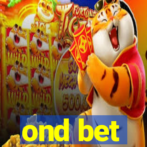 ond bet