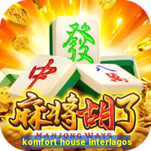 komfort house interlagos