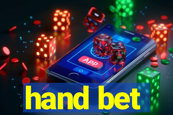 hand bet