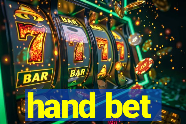 hand bet