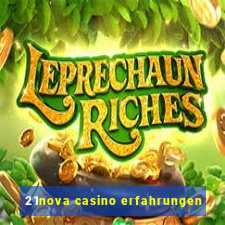 21nova casino erfahrungen