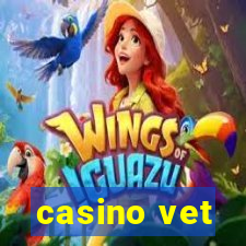 casino vet