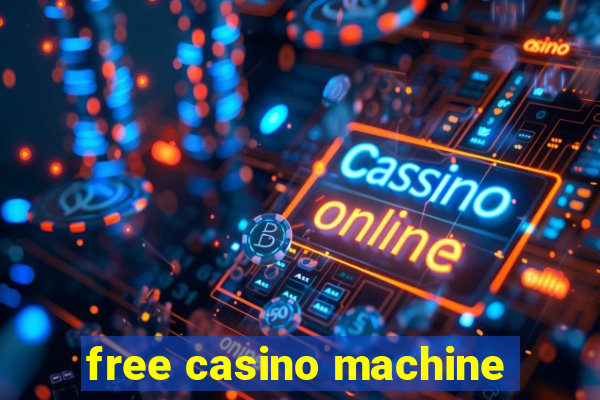 free casino machine