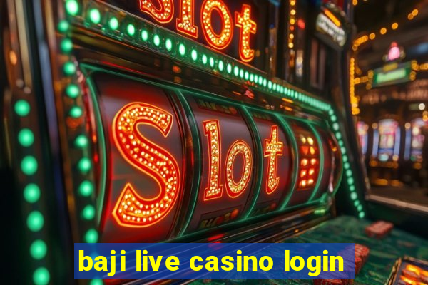 baji live casino login