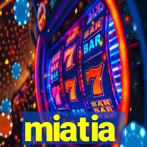 miatia