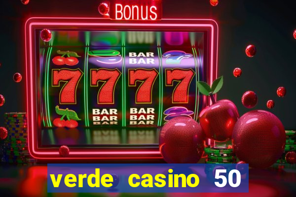 verde casino 50 rodadas grátis