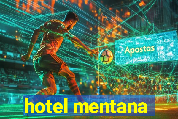 hotel mentana