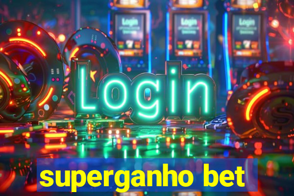 superganho bet