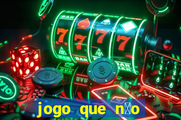 jogo que n茫o precisa depositar