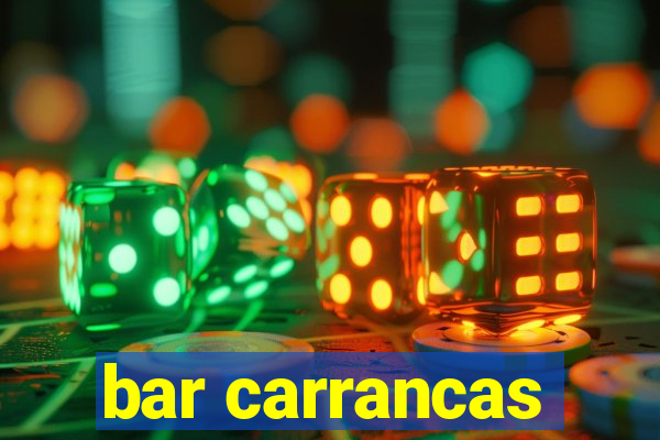 bar carrancas