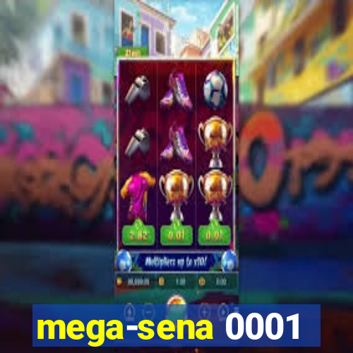 mega-sena 0001