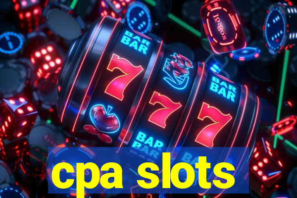 cpa slots