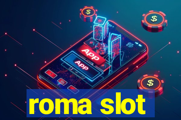 roma slot