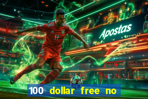 100 dollar free no deposit casino usa real money