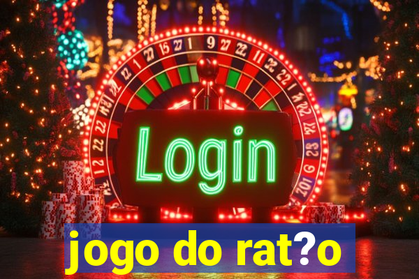 jogo do rat?o