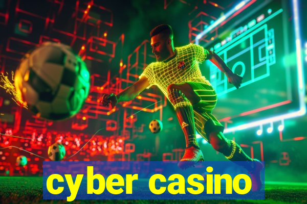 cyber casino