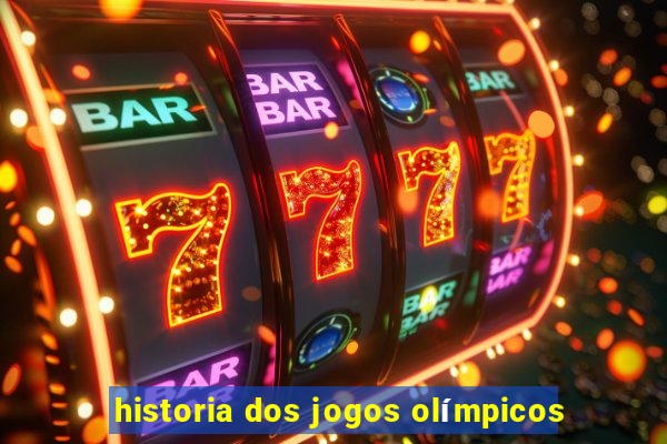 historia dos jogos olímpicos