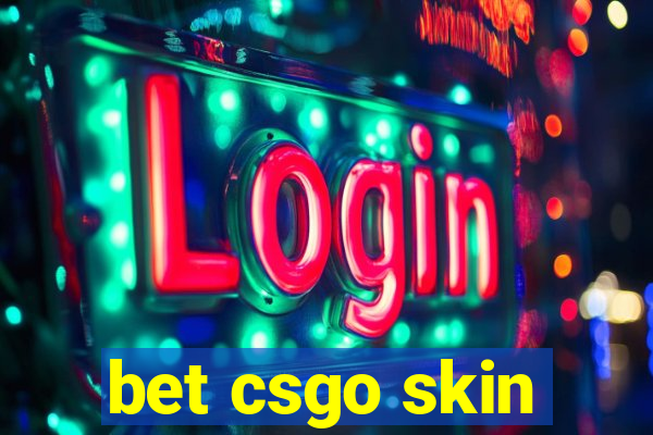 bet csgo skin