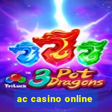 ac casino online