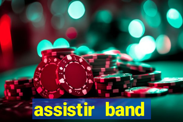 assistir band sports online gratis