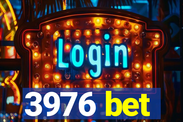 3976 bet