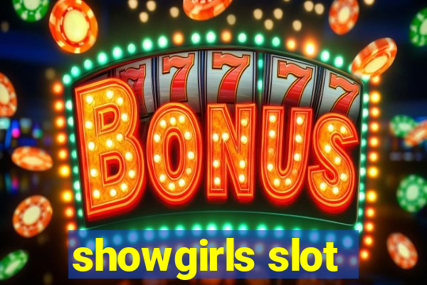 showgirls slot