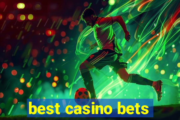 best casino bets