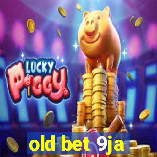 old bet 9ja