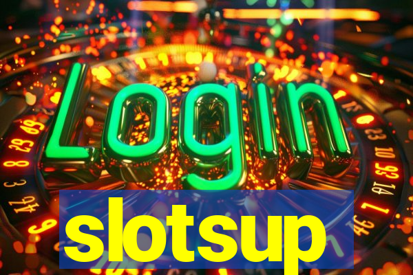 slotsup