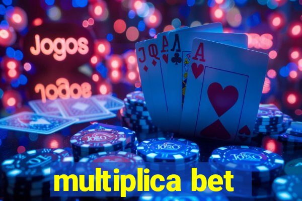 multiplica bet