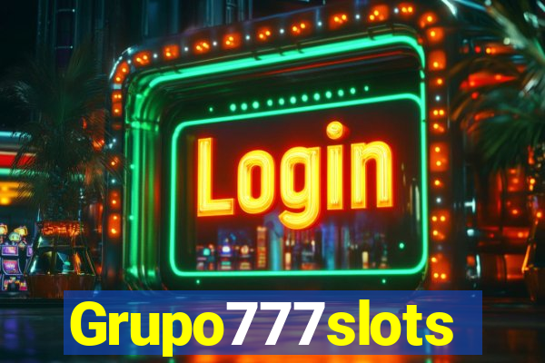 Grupo777slots