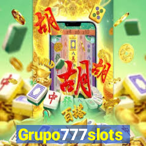 Grupo777slots