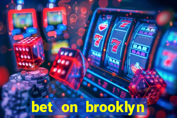 bet on brooklyn nets & nicks