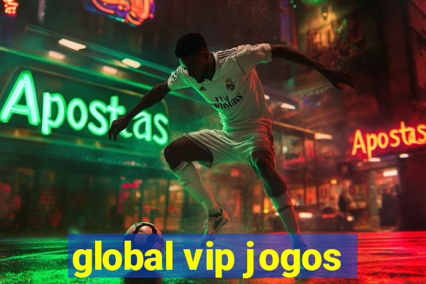 global vip jogos