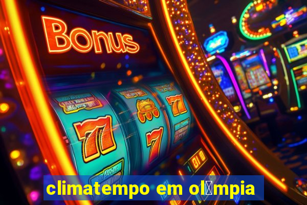 climatempo em ol铆mpia