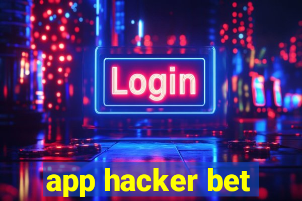 app hacker bet