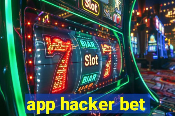 app hacker bet