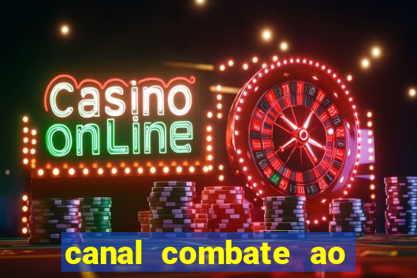 canal combate ao vivo multicanais